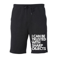 I Can Be Trusted Sharp Objects Fleece Short | Artistshot