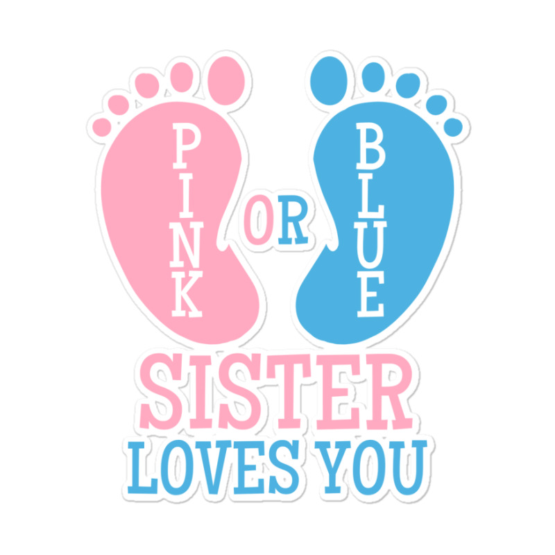 Gender Reveal Sister Pink Or Blue Vintage Sticker | Artistshot