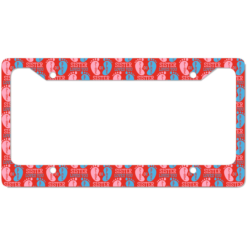 Gender Reveal Sister Pink Or Blue Vintage License Plate Frame | Artistshot