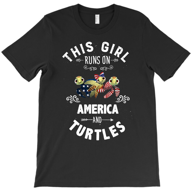 This Girl Runs On America And Turtles American Flag Patriotic 4th Of J T-Shirt by hoainv | Artistshot