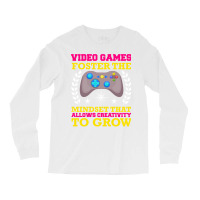 Video Games Foster The Mindset Long Sleeve Shirts | Artistshot