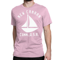 New Canaan Connecticut Sailing  Boating   White Te Classic T-shirt | Artistshot