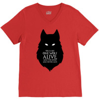 You Leave One Wolf Alive V-neck Tee | Artistshot