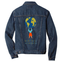 Dont Mess With Earth Tumblr (1) Men Denim Jacket | Artistshot