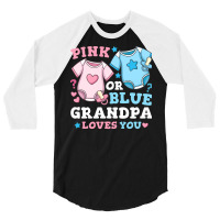 Gender Reveal Grandpa Pink Or Blue Nostalgia 3/4 Sleeve Shirt | Artistshot