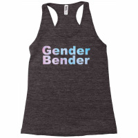 Gender Bender Humor Racerback Tank | Artistshot