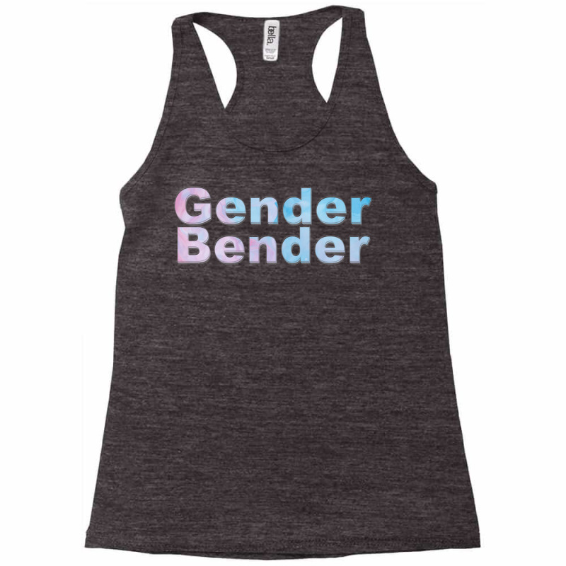 Gender Bender Humor Racerback Tank by tusuppelekc | Artistshot