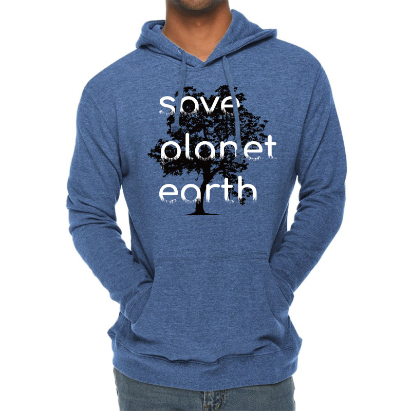 Save Planet Earth Quote (1) (1) Lightweight Hoodie | Artistshot