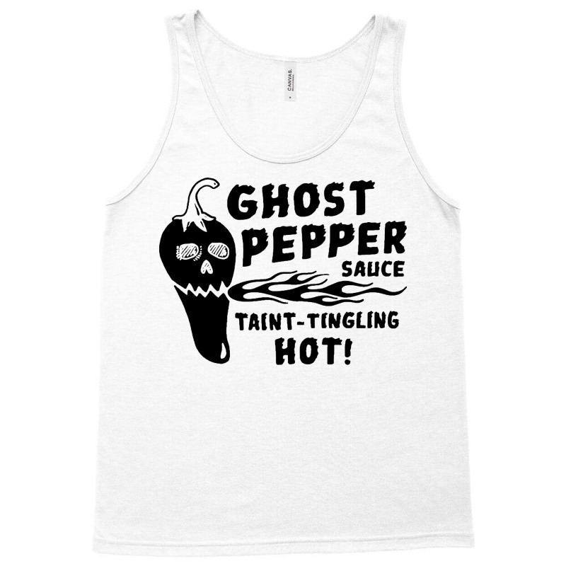 Ghost Pepper Sauce Quote Tank Top by yazidukolopt | Artistshot