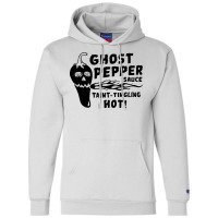 Ghost Pepper Sauce Quote Champion Hoodie | Artistshot