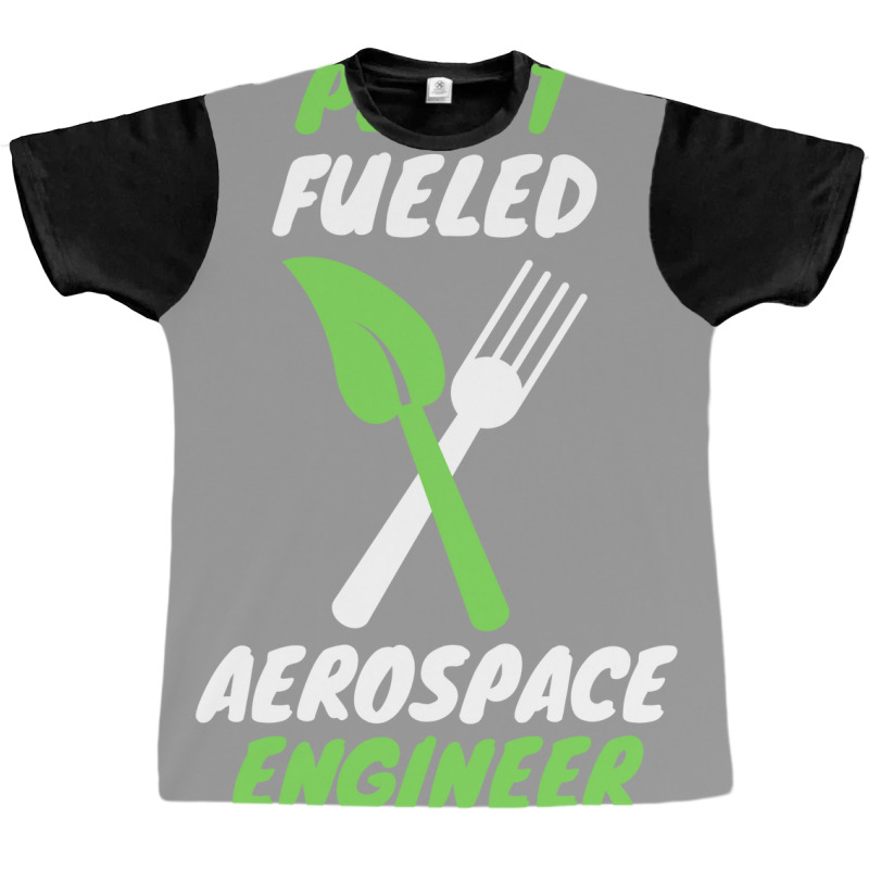 Plant Fueled Aerospace Engineer Summer (1) (1) Graphic T-shirt | Artistshot