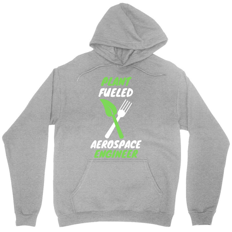 Plant Fueled Aerospace Engineer Summer (1) (1) Unisex Hoodie | Artistshot