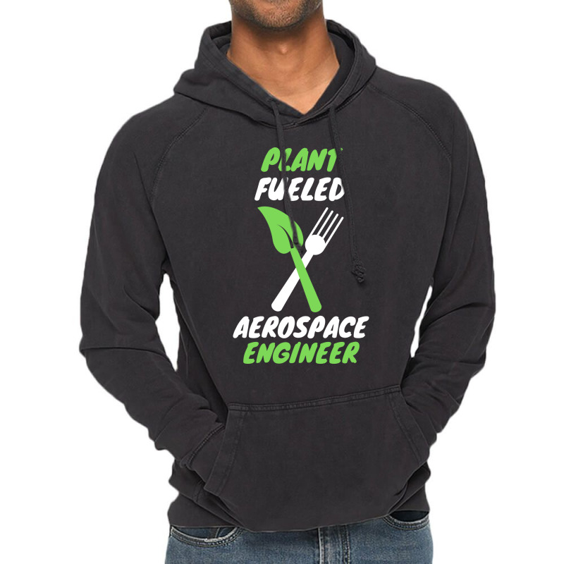 Plant Fueled Aerospace Engineer Summer (1) (1) Vintage Hoodie | Artistshot