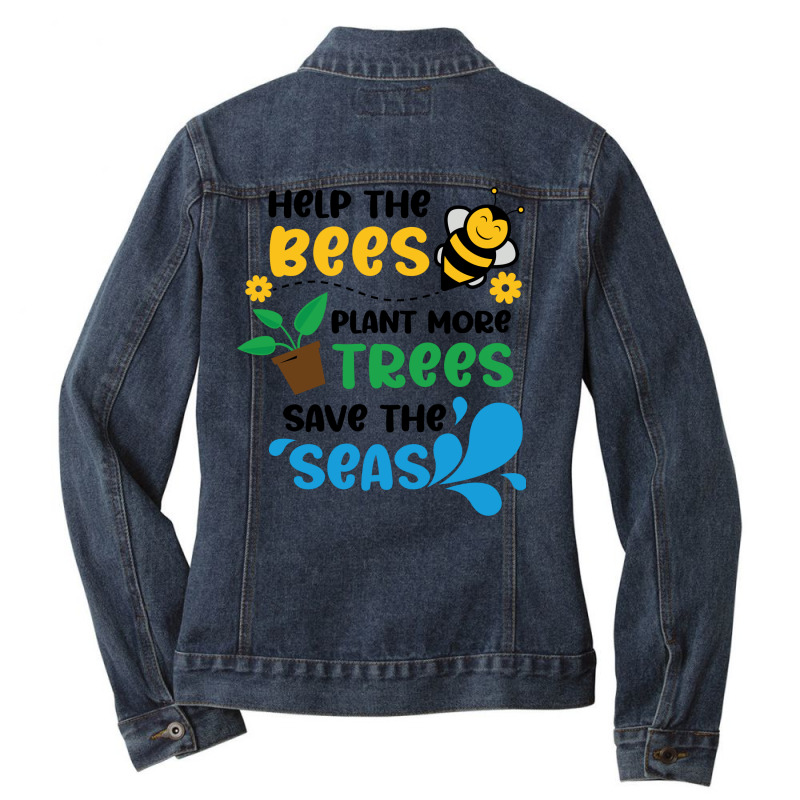 Save The Bees Plant The Trees Clean The Seas Girl Ladies Denim Jacket | Artistshot