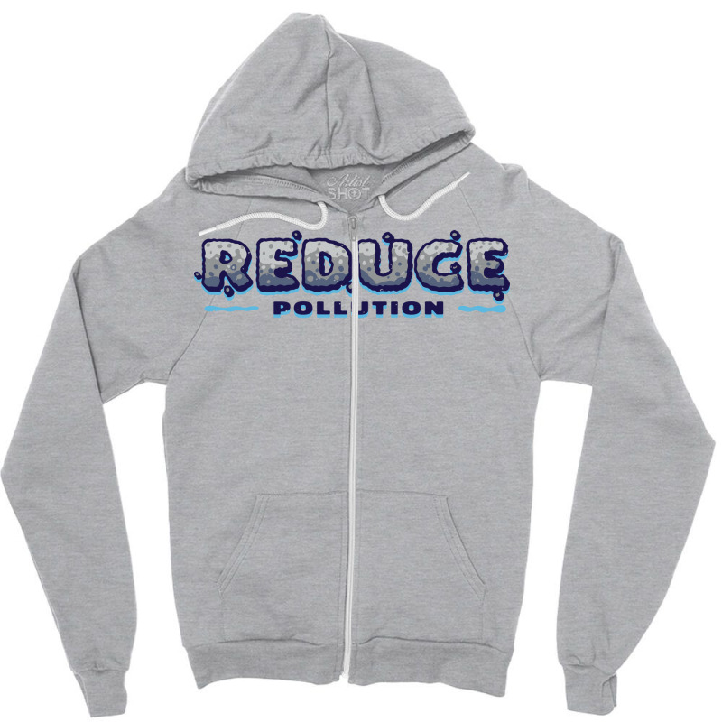 Reduce Pollution 80s (1) (1) Zipper Hoodie | Artistshot