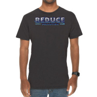 Reduce Pollution 80s (1) (1) Vintage T-shirt | Artistshot