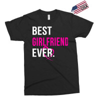 Best Girlfriend Ever Boy Exclusive T-shirt | Artistshot