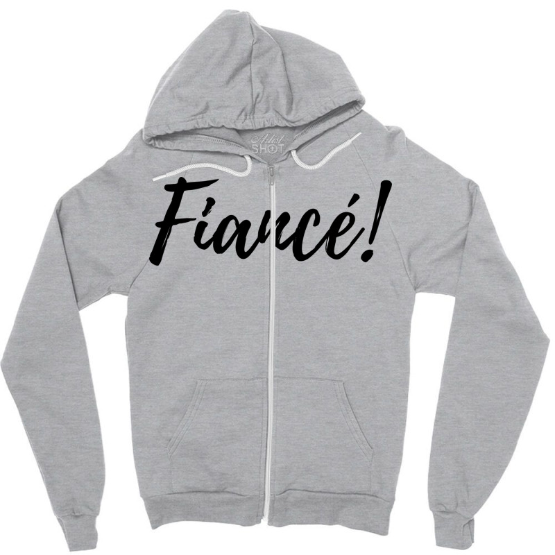 Girlfriend Fiance Shirt Fiance Shirt Girlfriend Fi Zipper Hoodie by deoniravihuy | Artistshot