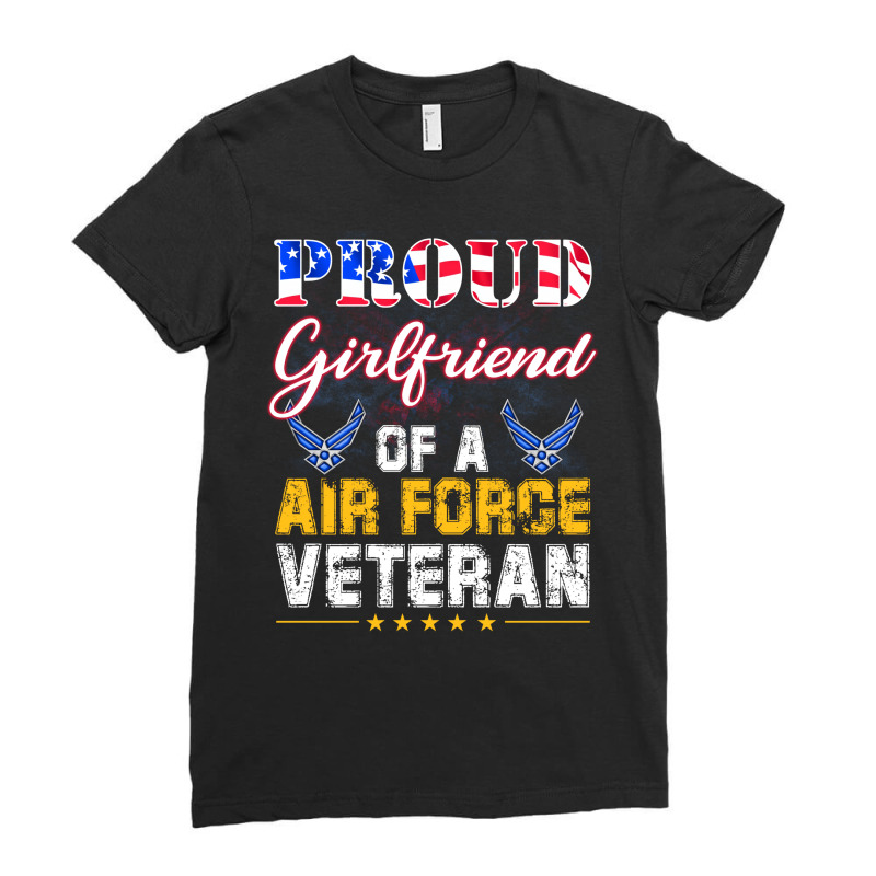 Proud Girlfriend Of A Air Force Veteranvintage Ame Ladies Fitted T-Shirt by mirosebatheyh | Artistshot