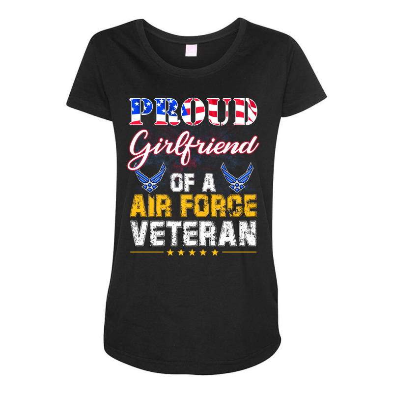 Proud Girlfriend Of A Air Force Veteranvintage Ame Maternity Scoop Neck T-shirt by mirosebatheyh | Artistshot