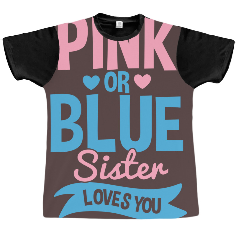 Gender Reveal Sister Pink Or Blue 70s Graphic T-shirt | Artistshot