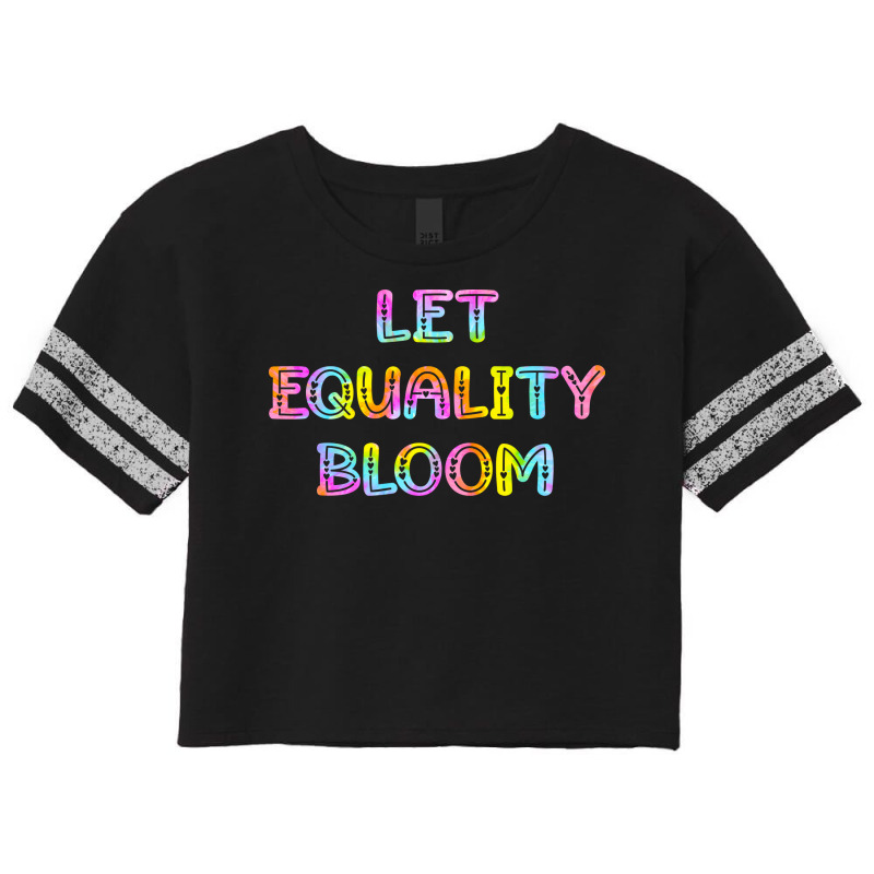 Let Equality Bloom Tie Dye Music Scorecard Crop Tee by ptacekmutaka0 | Artistshot