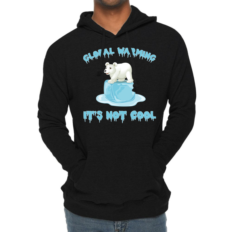 Global Warming Its Not Cool Polar Bear Melting Ice Lightweight Hoodie by ankuyimunadis | Artistshot