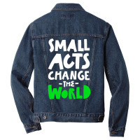 Go Green Small Acts Change The World Zero Waste Ec Men Denim Jacket | Artistshot