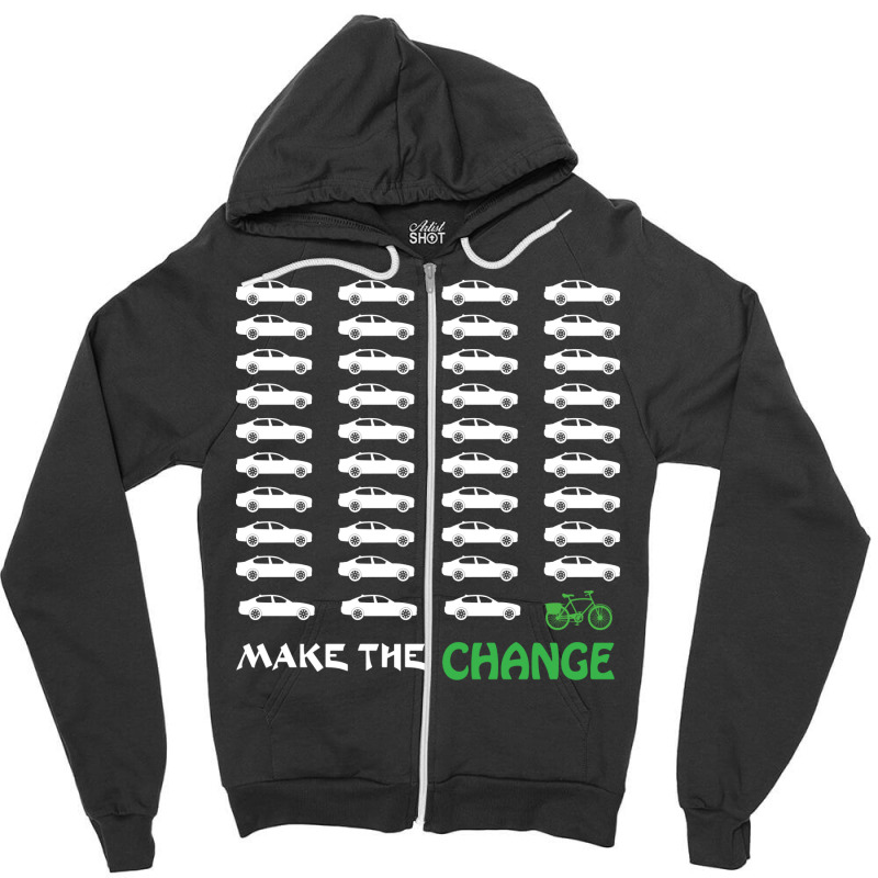 Cyclists Make The Change Climate Awareness Car And Zipper Hoodie | Artistshot