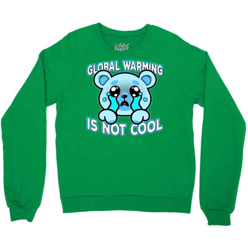 Global Warming Is Not Cool Vintage (1) (1) Crewneck Sweatshirt | Artistshot