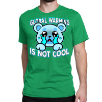 Global Warming Is Not Cool Vintage (1) (1) Classic T-shirt | Artistshot