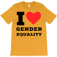 I Love Gender Equality Girl T-shirt | Artistshot