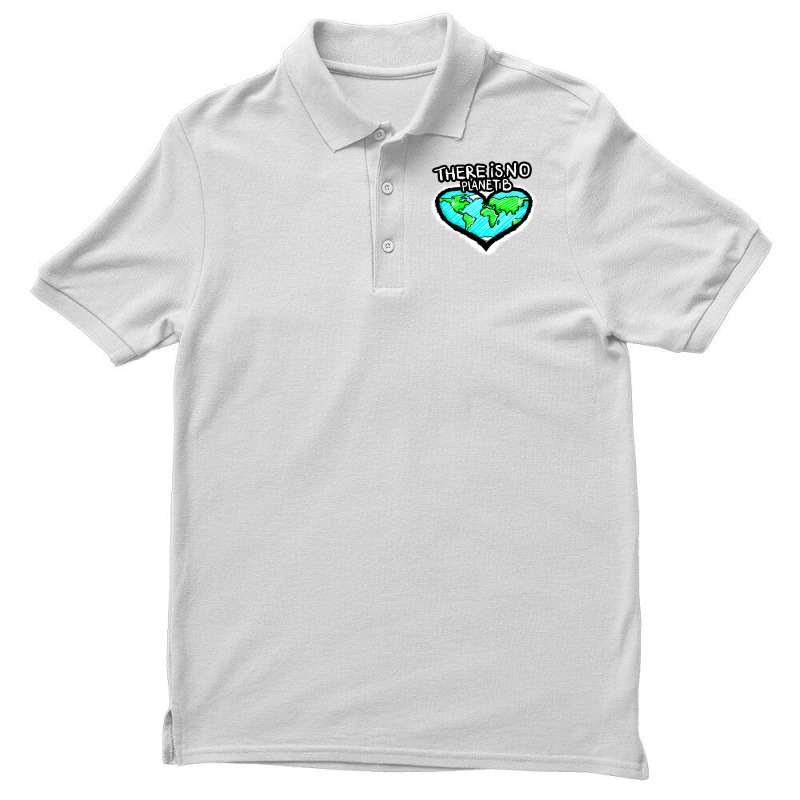 I Love Planet Earth There Is No Planet B Humor (1) Men's Polo Shirt | Artistshot