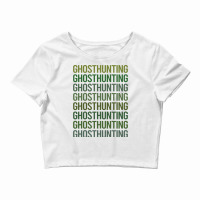 Green Text Ghost Hunting Paranormal Blue Crop Top | Artistshot