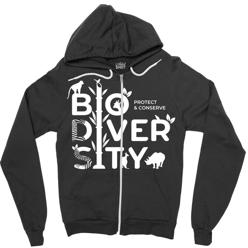 Protect And Conserve Biodiversity Humor (1) (1) Zipper Hoodie | Artistshot