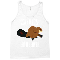 Save A Tree Eat A Beaver Environment Yellow (1) (1 Tank Top | Artistshot