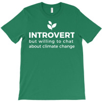 Climate Change Advocate But Introverted Cute (1) ( T-shirt | Artistshot