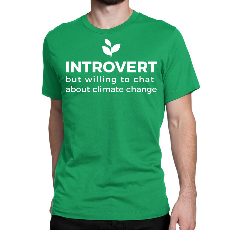 Climate Change Advocate But Introverted Cute (1) ( Classic T-shirt | Artistshot