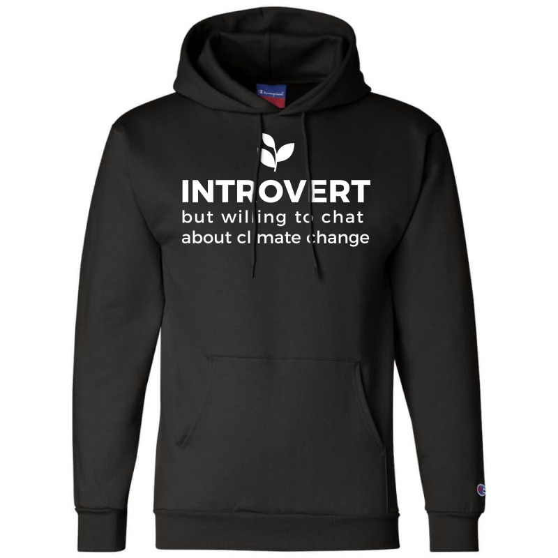 Climate Change Advocate But Introverted Cute (1) ( Champion Hoodie | Artistshot