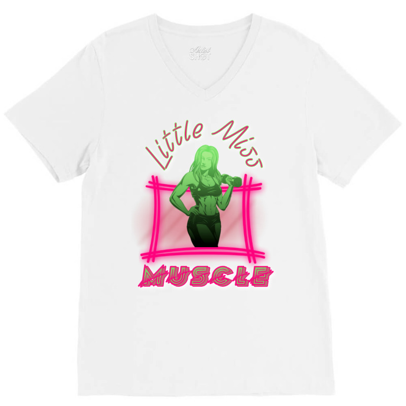 Little Miss Muscle Quote V-neck Tee | Artistshot