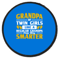 Grandpa Of Twin Girls Way Smarter Grandad Family G Round Patch | Artistshot