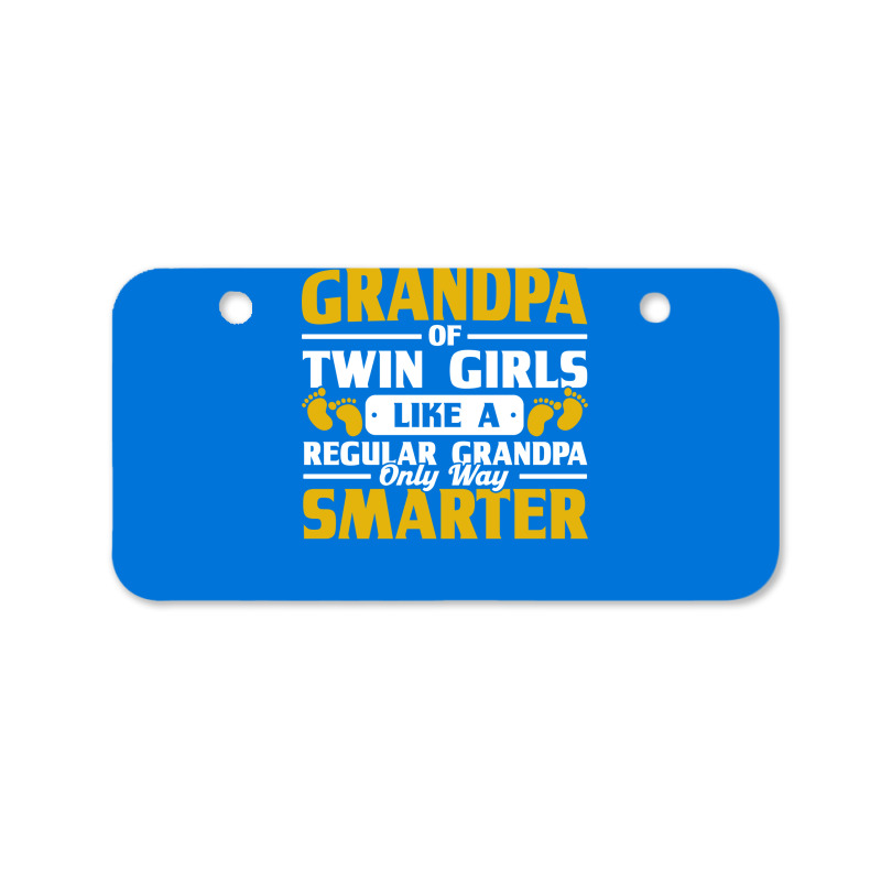 Grandpa Of Twin Girls Way Smarter Grandad Family G Bicycle License Plate | Artistshot