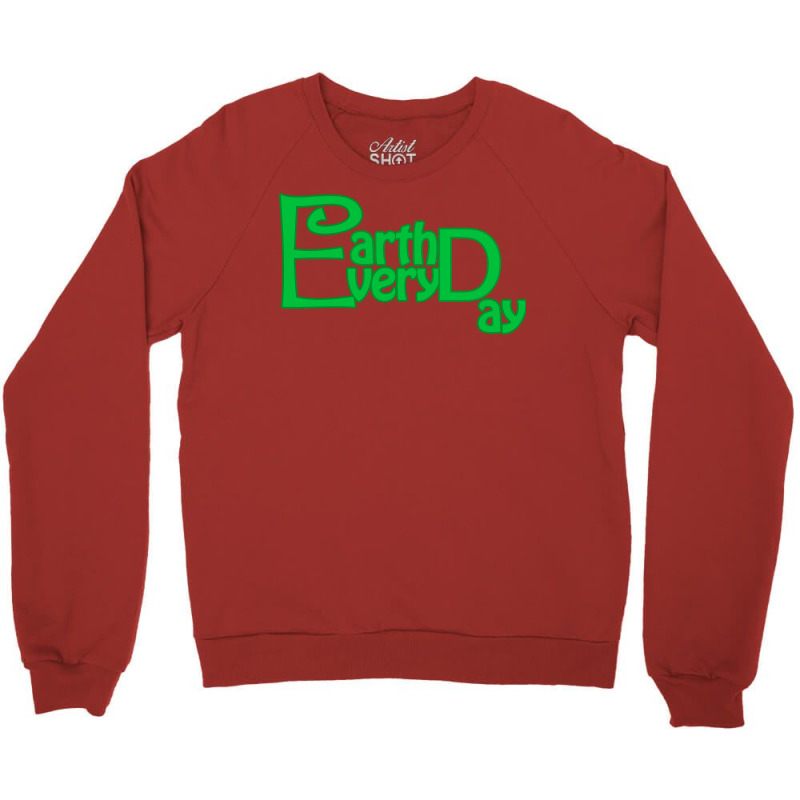 Earth Day Every Day Aesthetic (1) Crewneck Sweatshirt | Artistshot