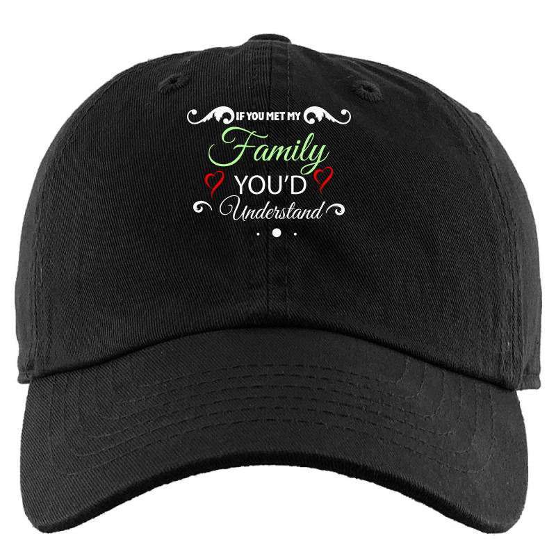 If You Met My Family Youd Understand 70s Kids Cap by mazijaemaldit | Artistshot