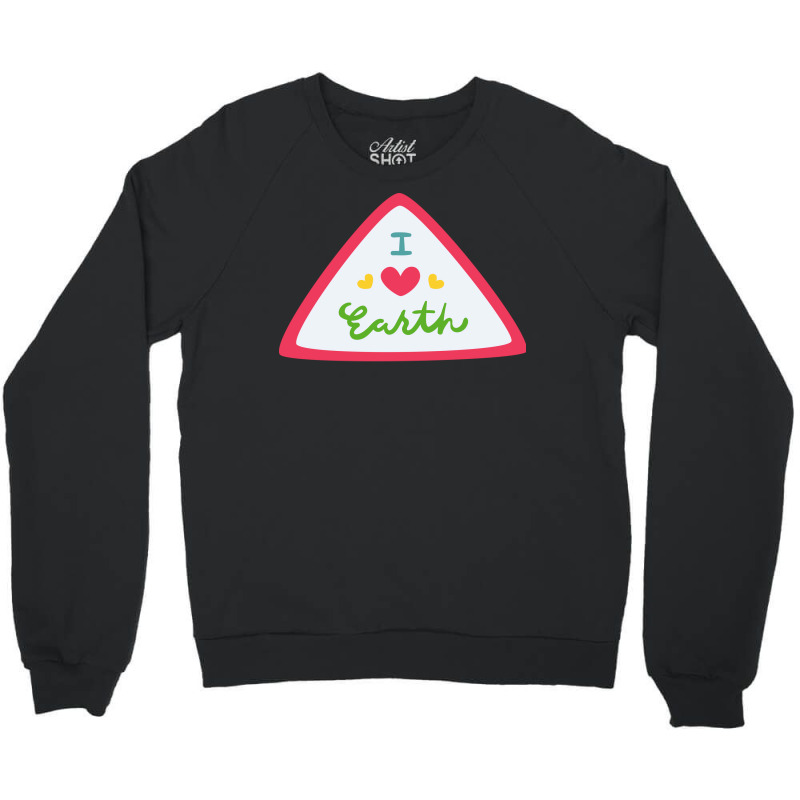 I Love Earth Earth Day Everyday Vintage (1) (1) Crewneck Sweatshirt by fenyozghidin | Artistshot