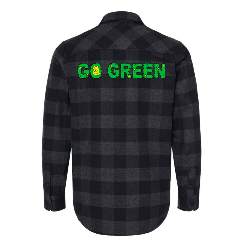 Go Green Quote (1) (1) Flannel Shirt | Artistshot