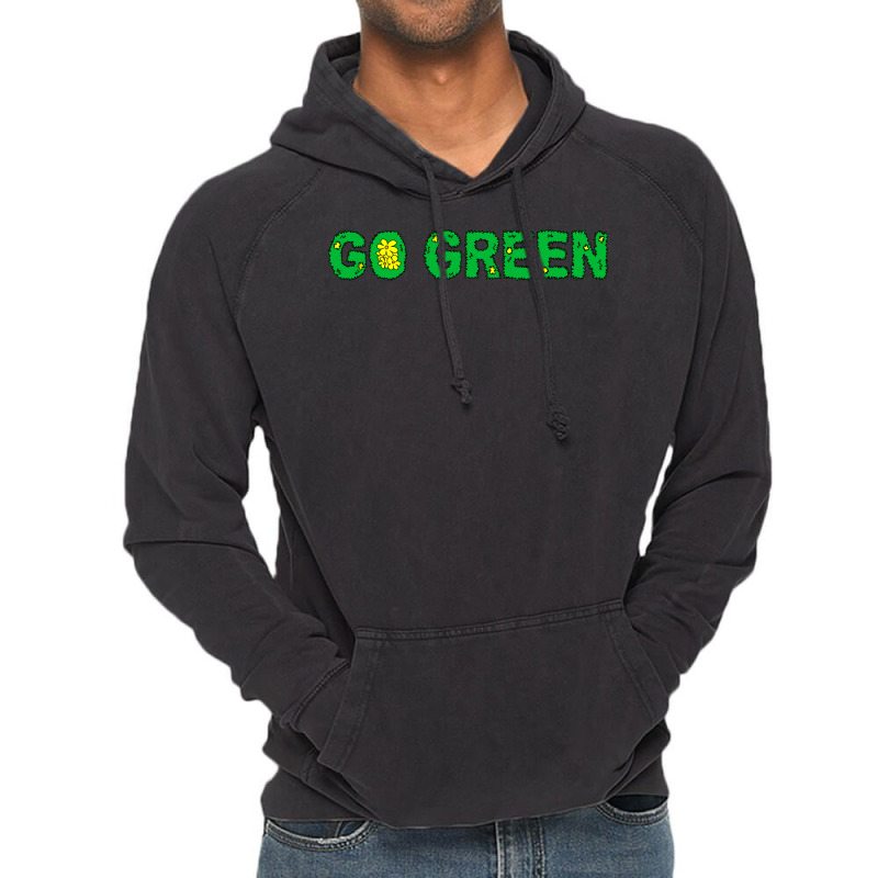 Go Green Quote (1) (1) Vintage Hoodie | Artistshot