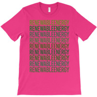 Green Text Renewable Energy Cool (1) T-shirt | Artistshot