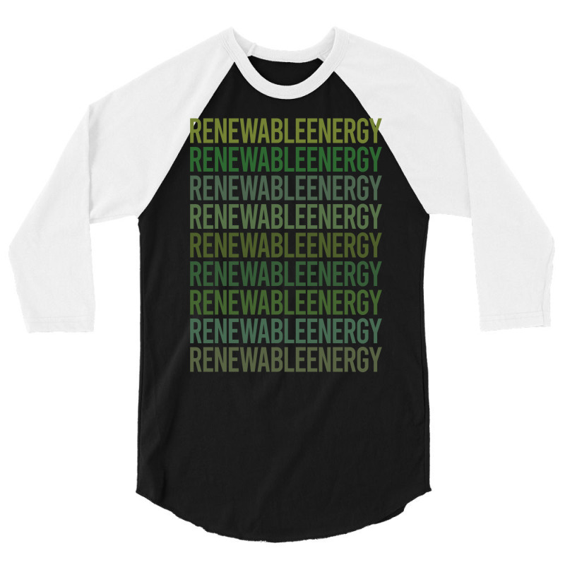 Green Text Renewable Energy Cool (1) 3/4 Sleeve Shirt | Artistshot