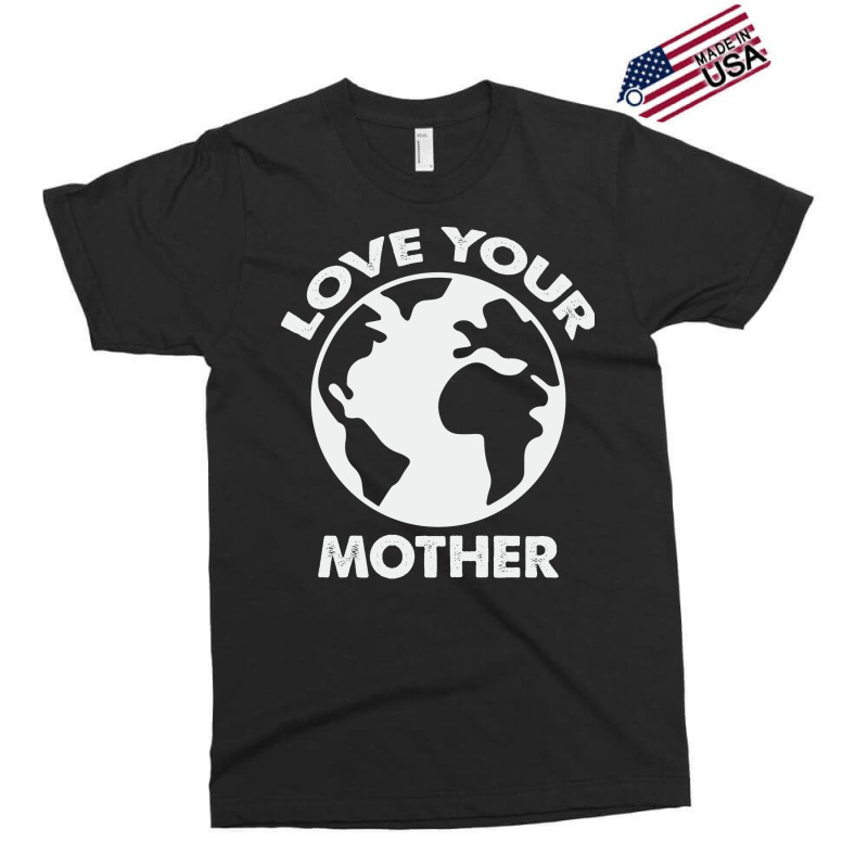 Love Mother Proud Earth Environment Aesthetic (1) Exclusive T-shirt | Artistshot